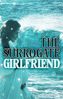 The Surrogate Girlfriend 